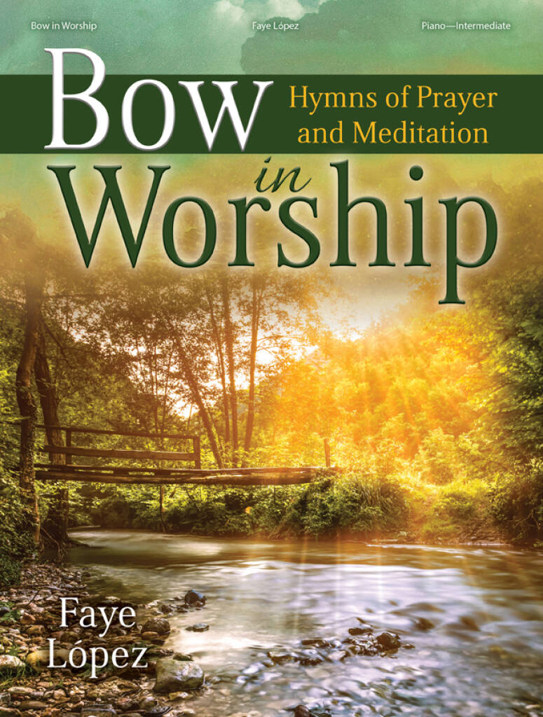 Bow in Worship - Piano collection